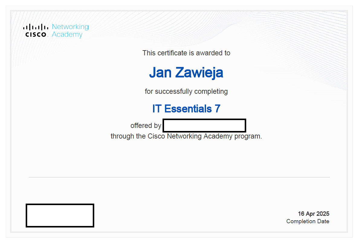 Certyfikat IT Essentials 7 wydany dla Jana Zawieja przez Cisco Networking Academy